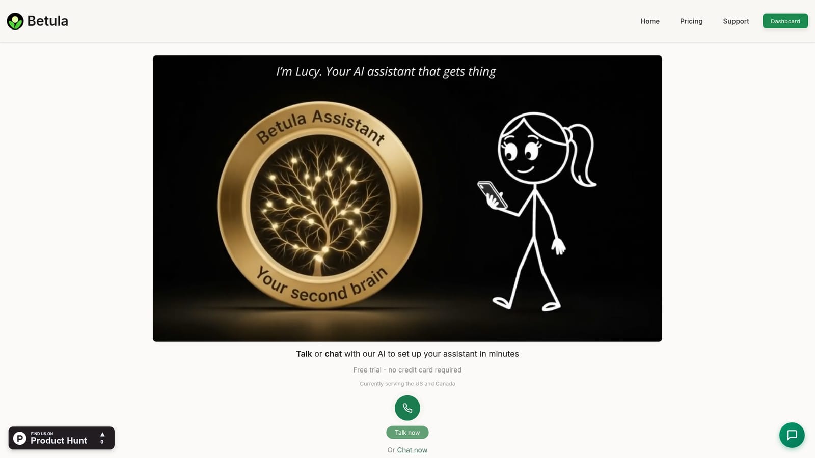 Betula Assistant — Start with a call or chat