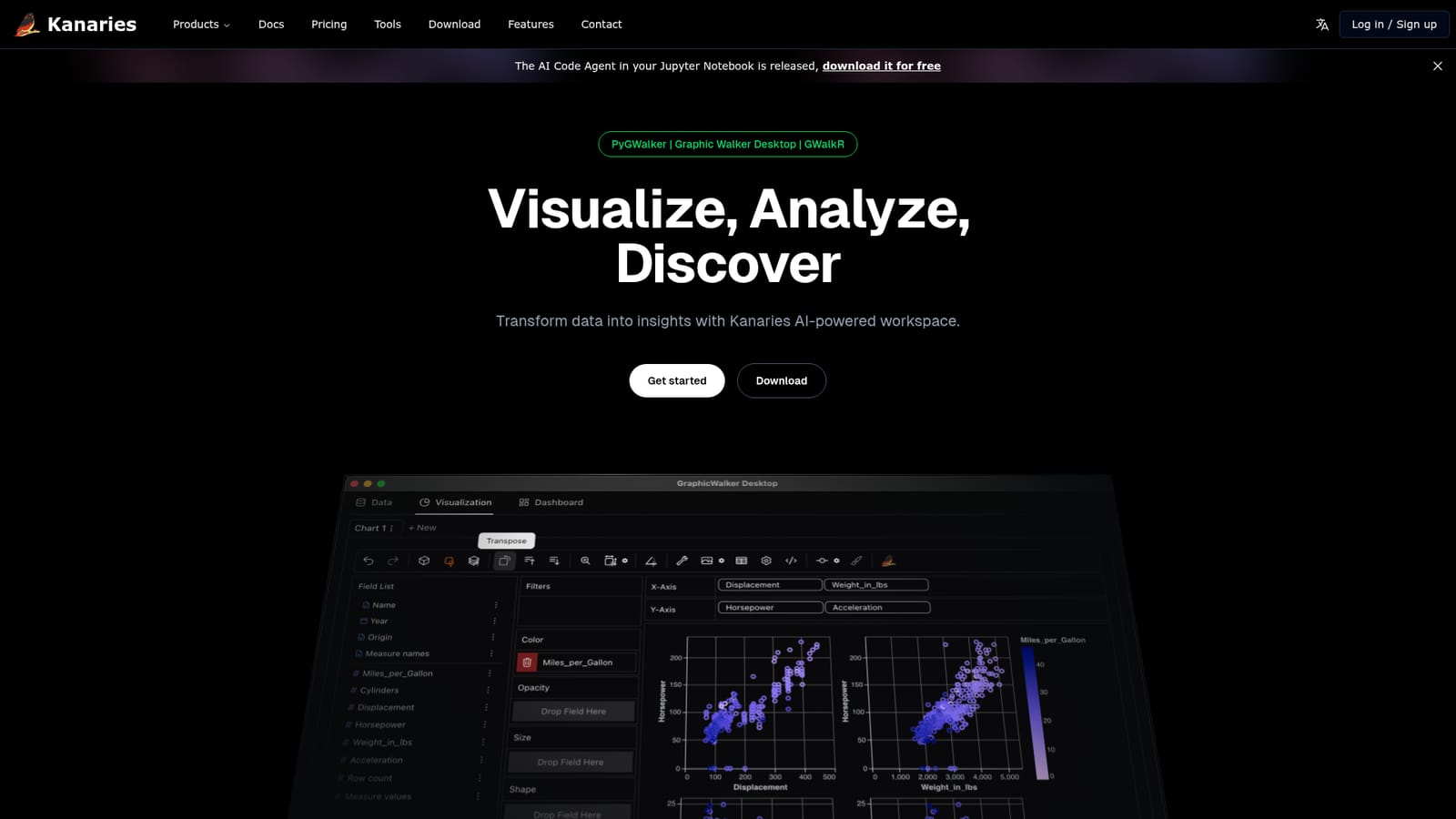 Kanaries — Choose the entry point that matches your environment