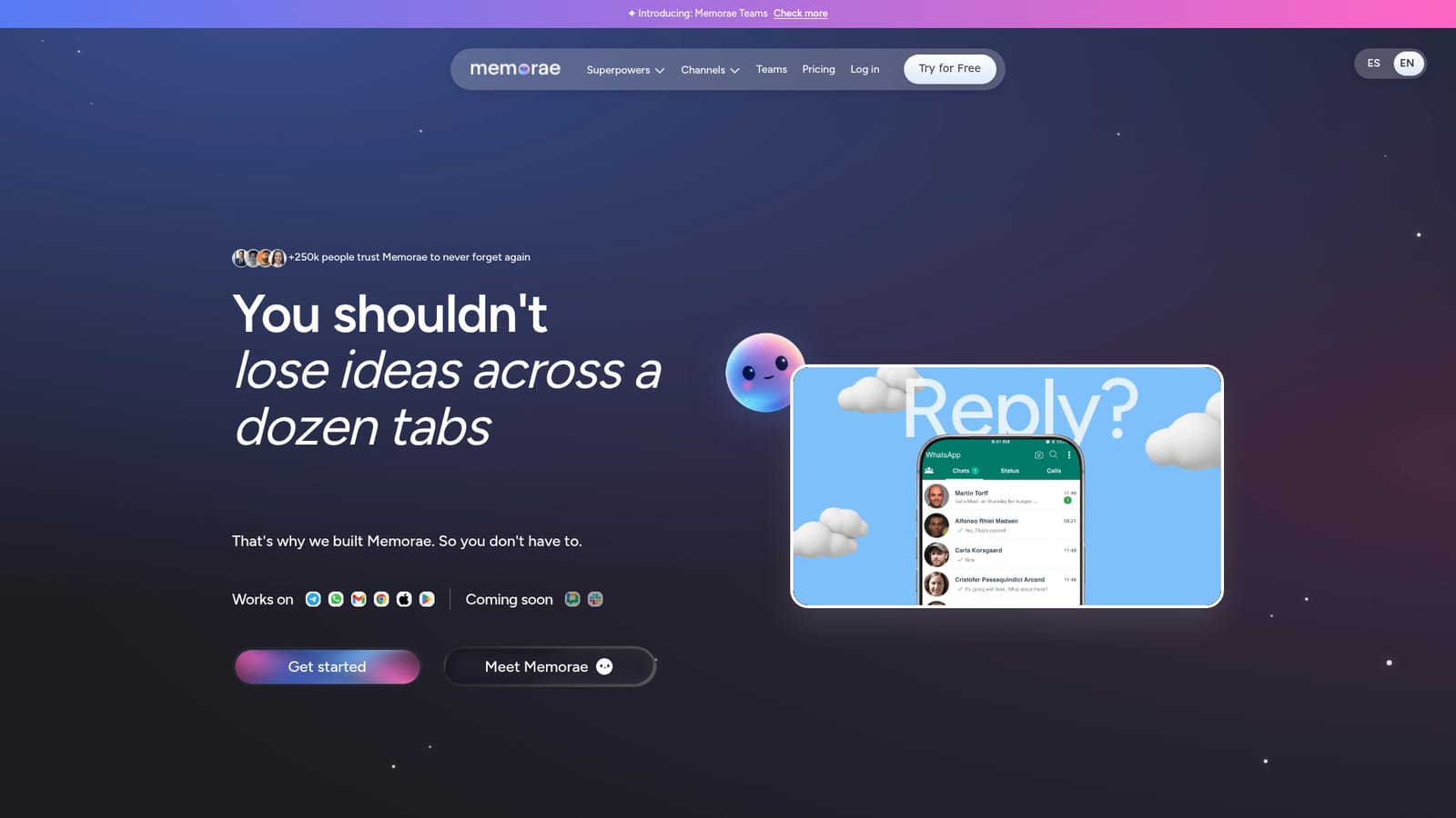 Memorae — Pick the channel you already use