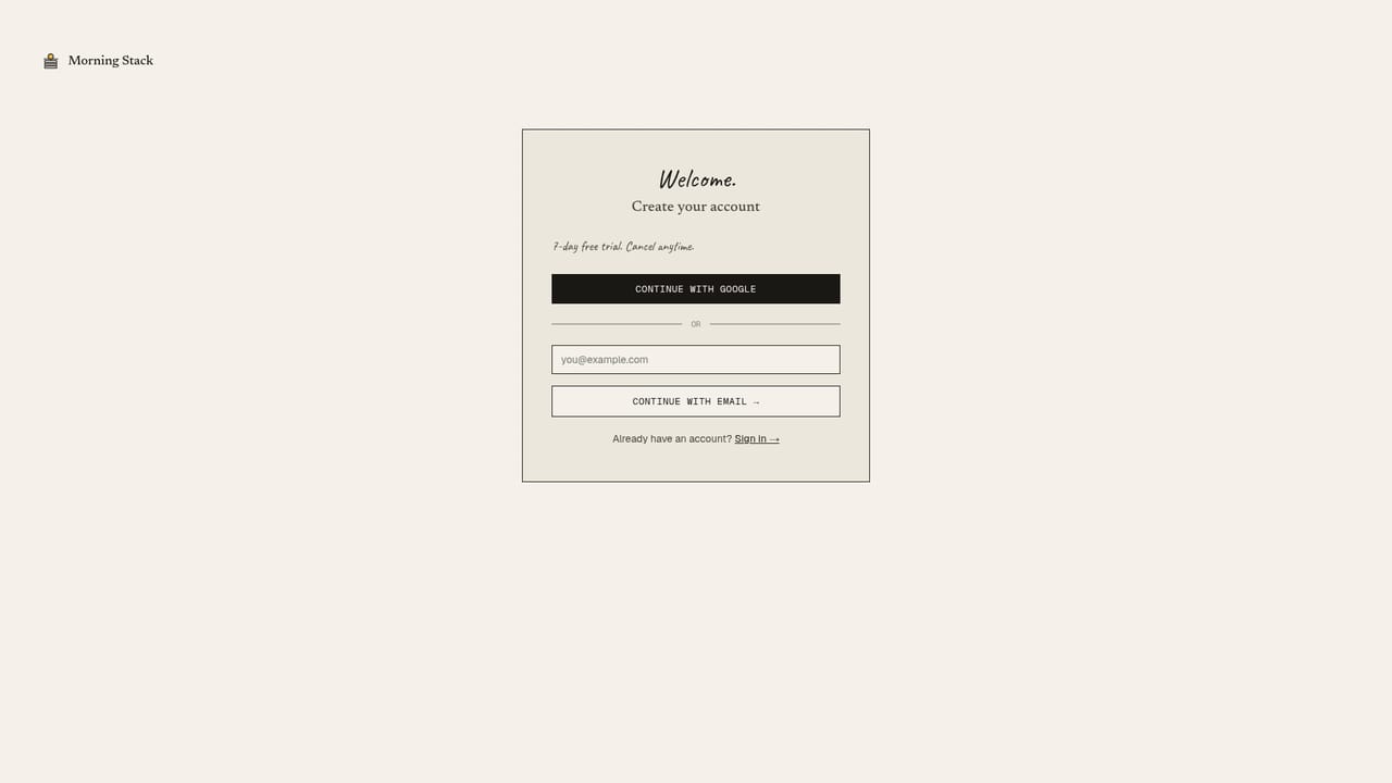 Morning Stack — Start the trial from the dashboard