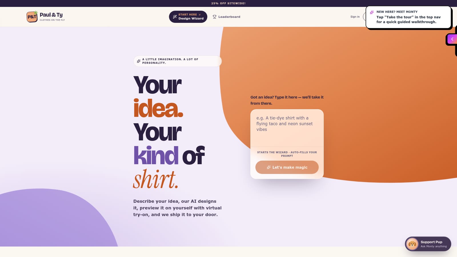 Paul & Ty's Clothes on the Fly — Start with your idea in the prompt box