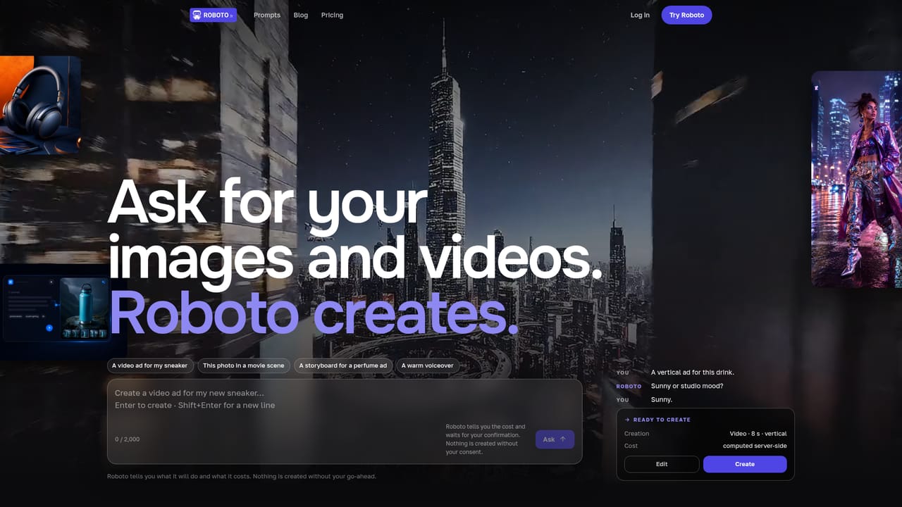 Roboto — Open Roboto and describe what you need