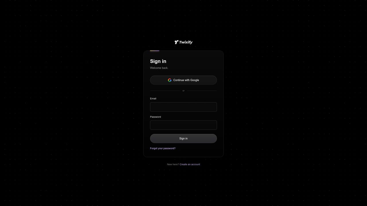 Twixify — Open the Twixify app and sign up