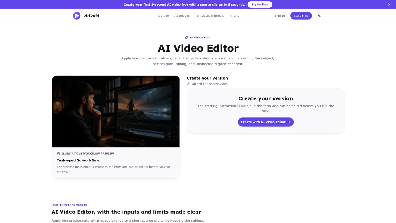 Vid2vid — Follow the task and try targeted tools